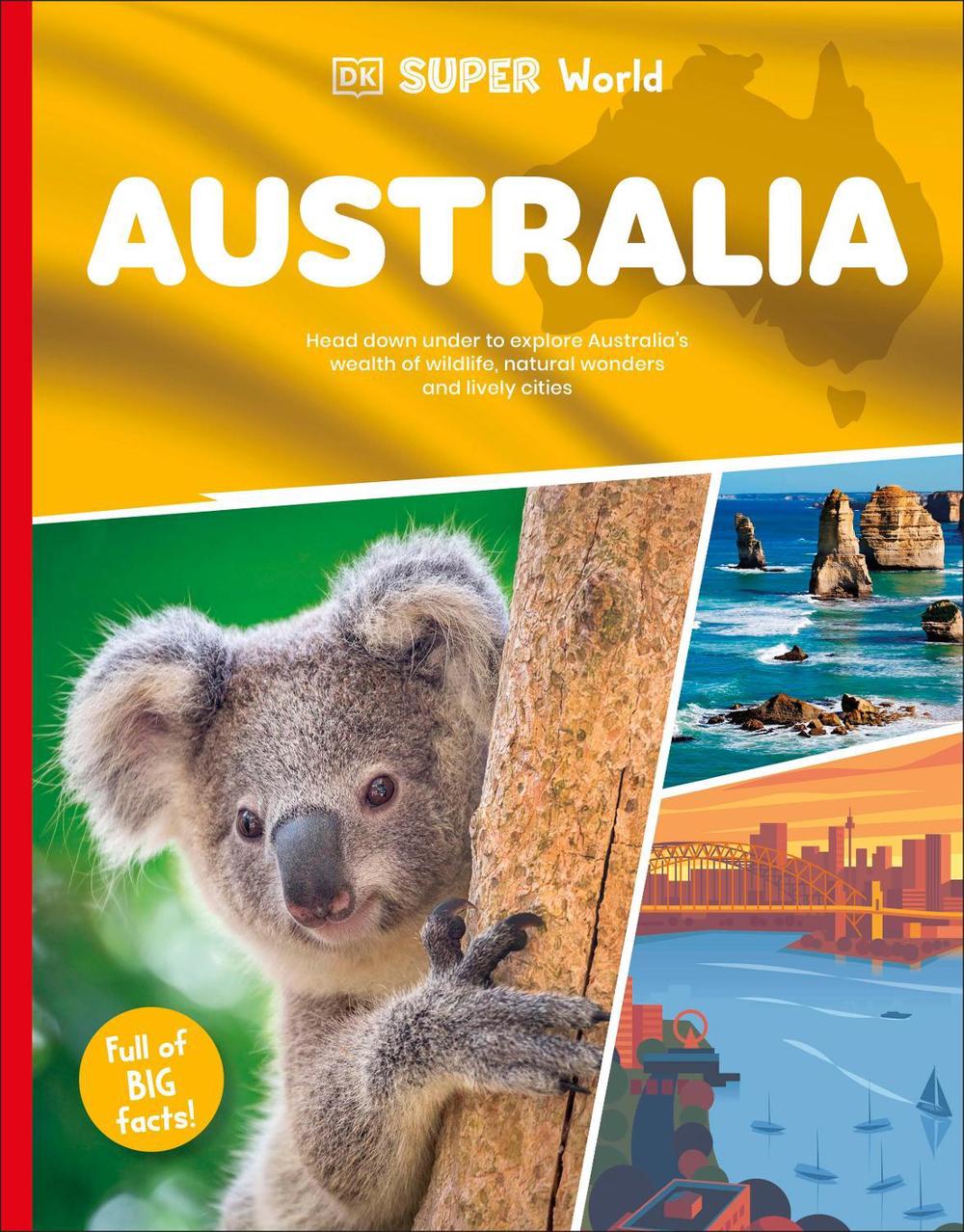 DK Super World Australia, 9780241726945