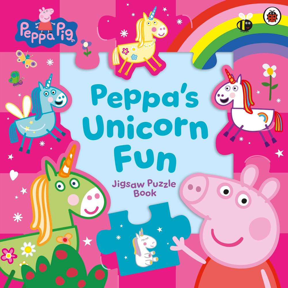 Peppa Pig: Peppa’s Unicorn Fun Jigsaw Puzzle Book by Peppa Pig - ISBN: 9780241727898
