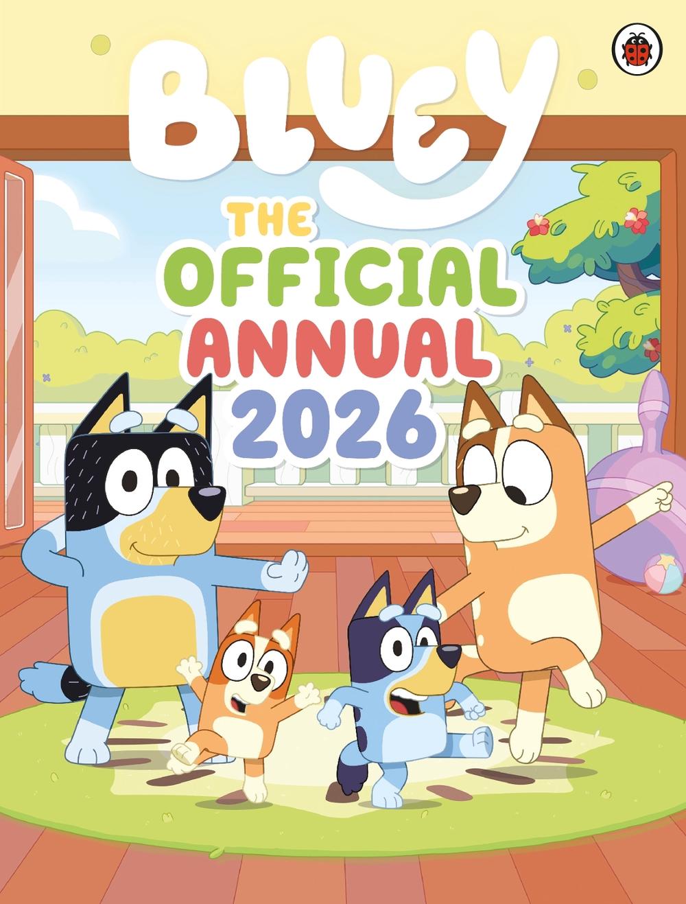 Bluey: The Official Bluey Annual 2026, 9780241728635