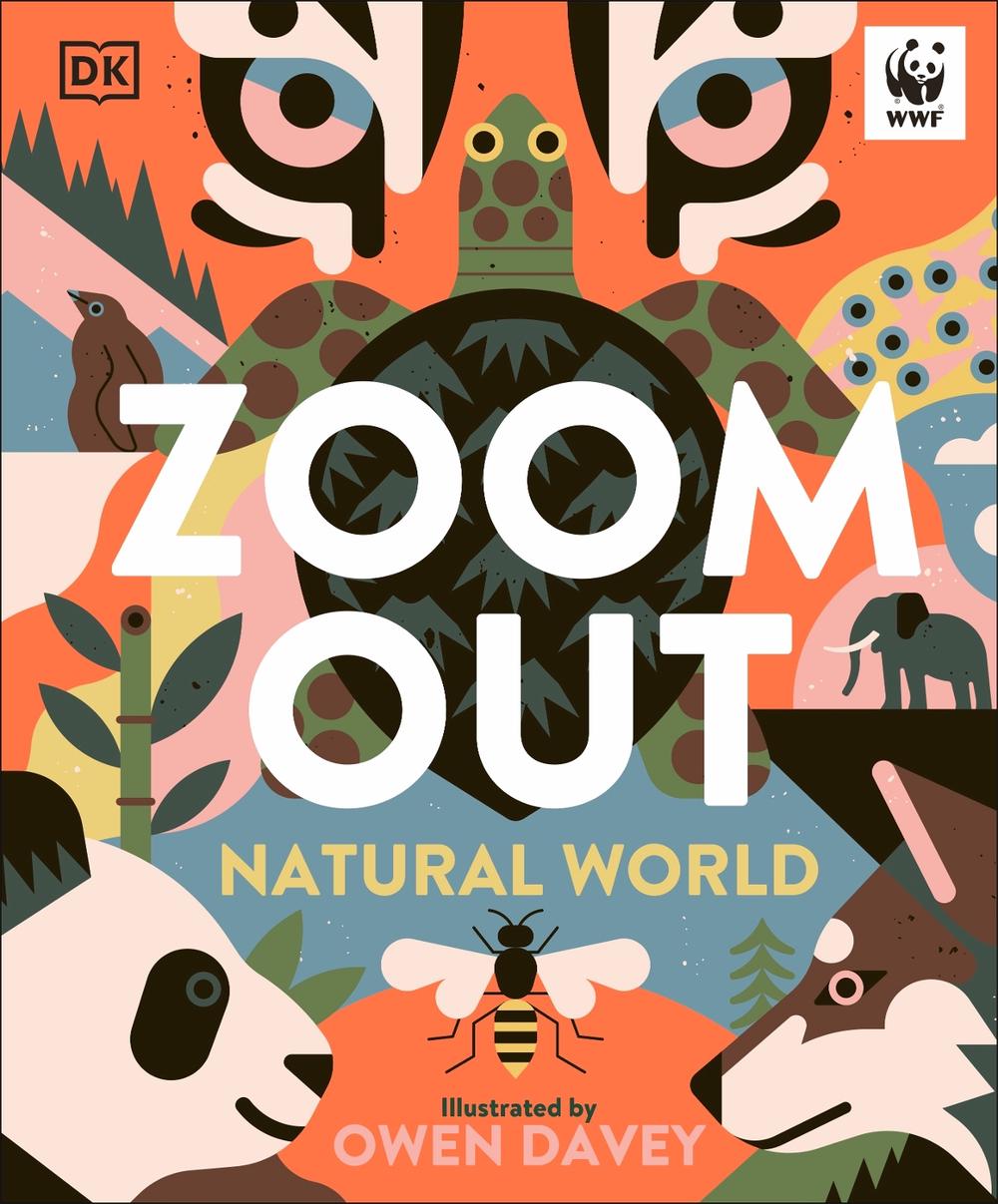 Zoom Out Natural World by Owen Davey - ISBN: 9780241729410