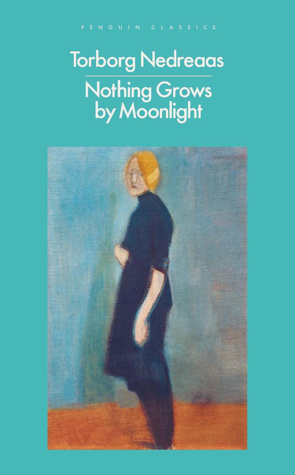 Nothing Grows by Moonlight, 9780241729663