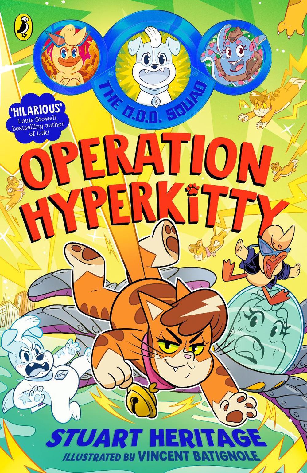 The O.D.D. Squad: Operation Hyperkitty by Stuart Heritage - ISBN: 9780241731574