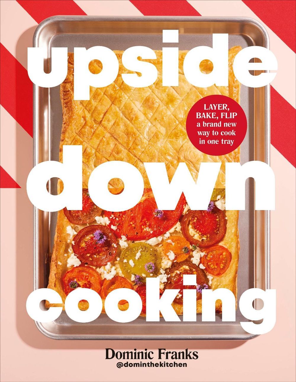 Upside Down Cooking by Dominic Franks - ISBN: 9780241732274