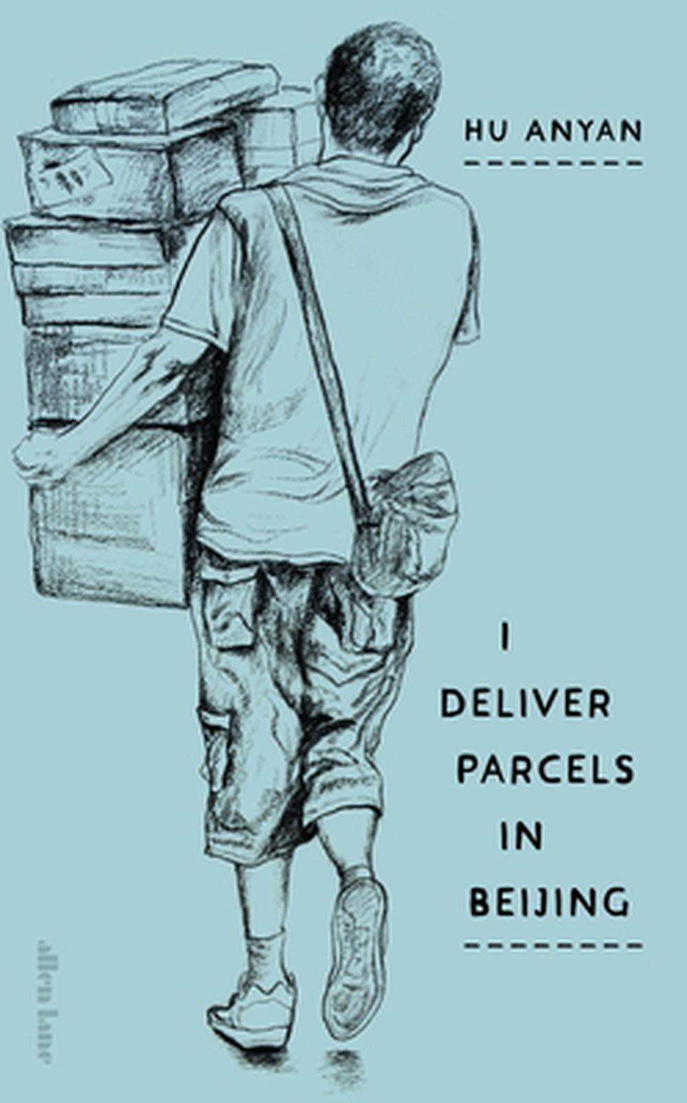 I Deliver Parcels in Beijing, 9780241733820
