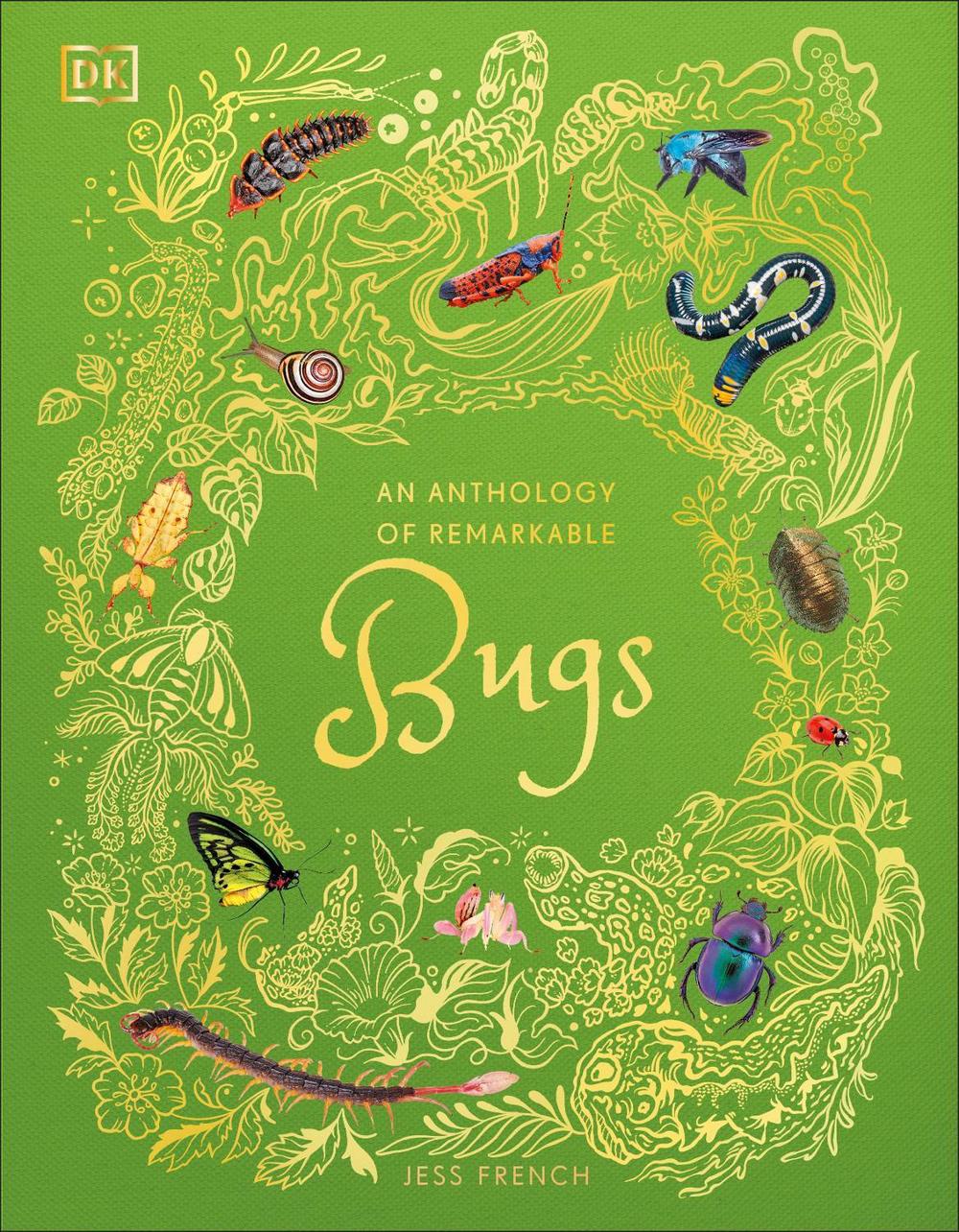 An Anthology of Remarkable Bugs by Jess French - ISBN: 9780241734124