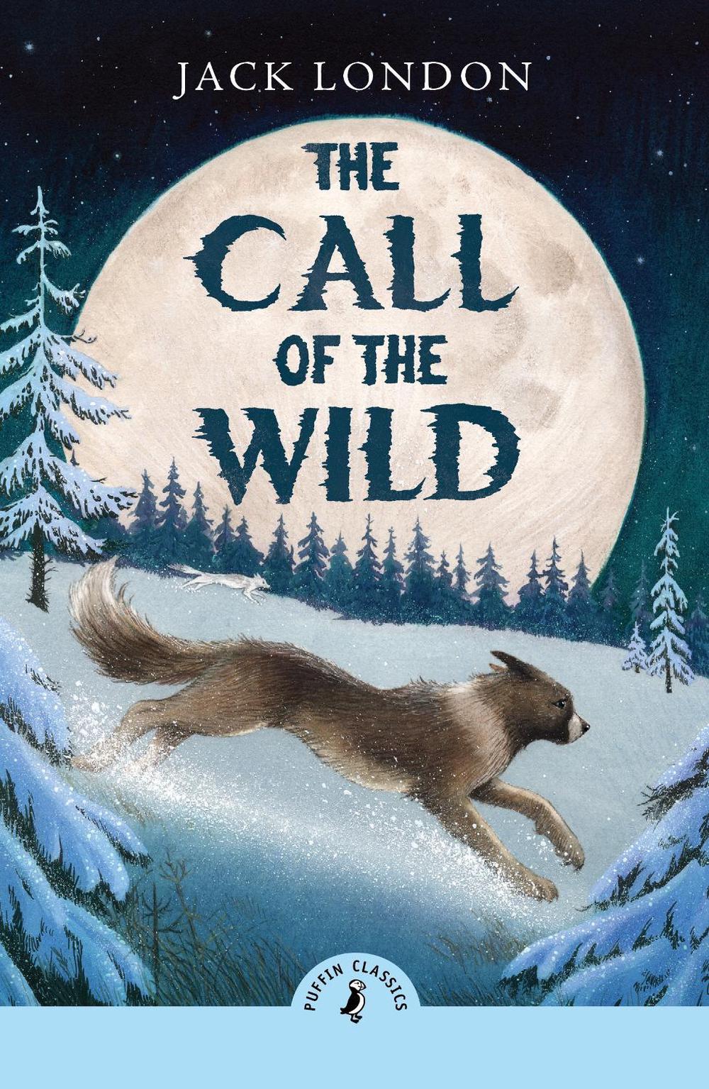The Call of the Wild by Jack London - ISBN: 9780241735282