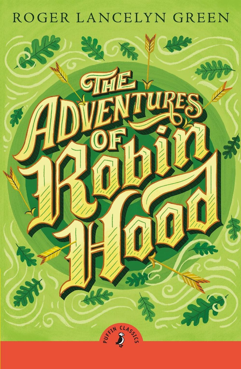 The Adventures of Robin Hood by Roger Lancelyn Green - ISBN: 9780241735350