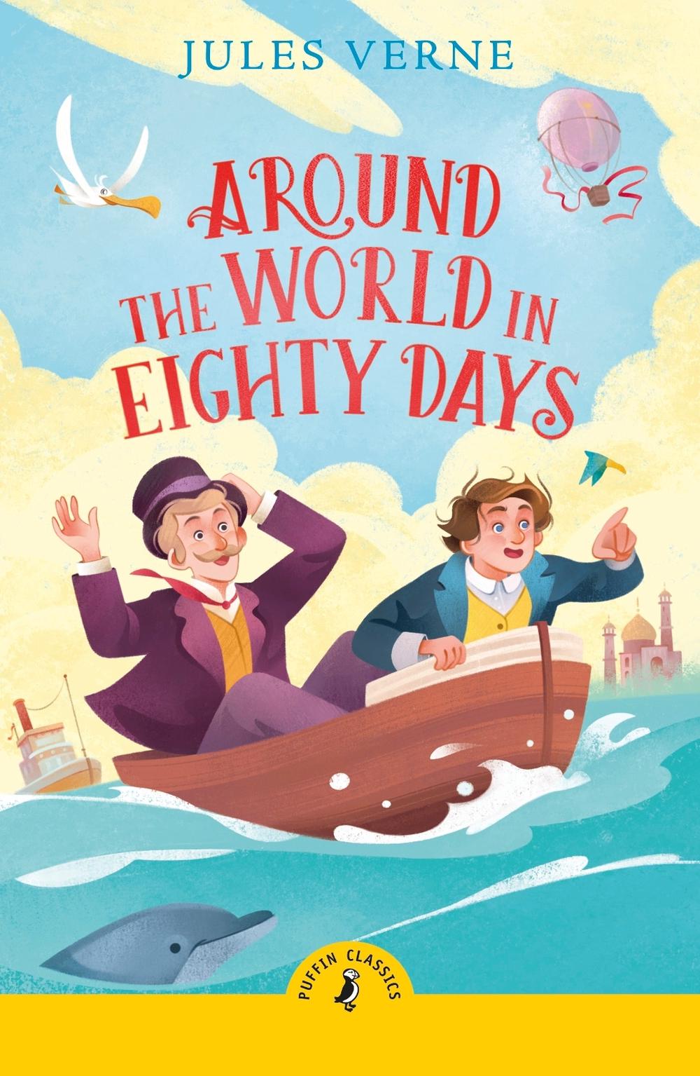 Around the World in Eighty Days by Jules Verne - ISBN: 9780241735664