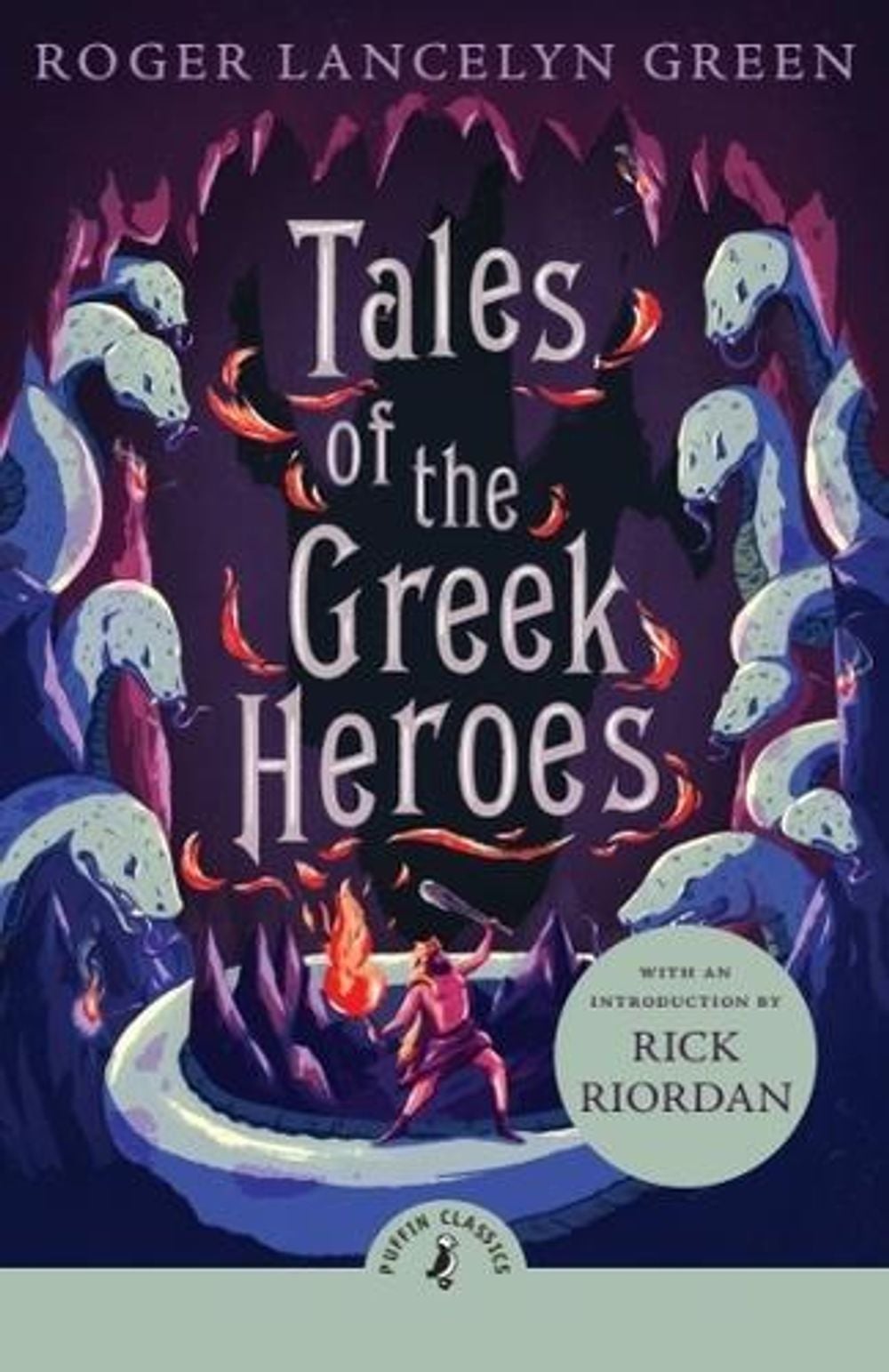 Tales of the Greek Heroes by Roger Lancelyn Green - ISBN: 9780241736128