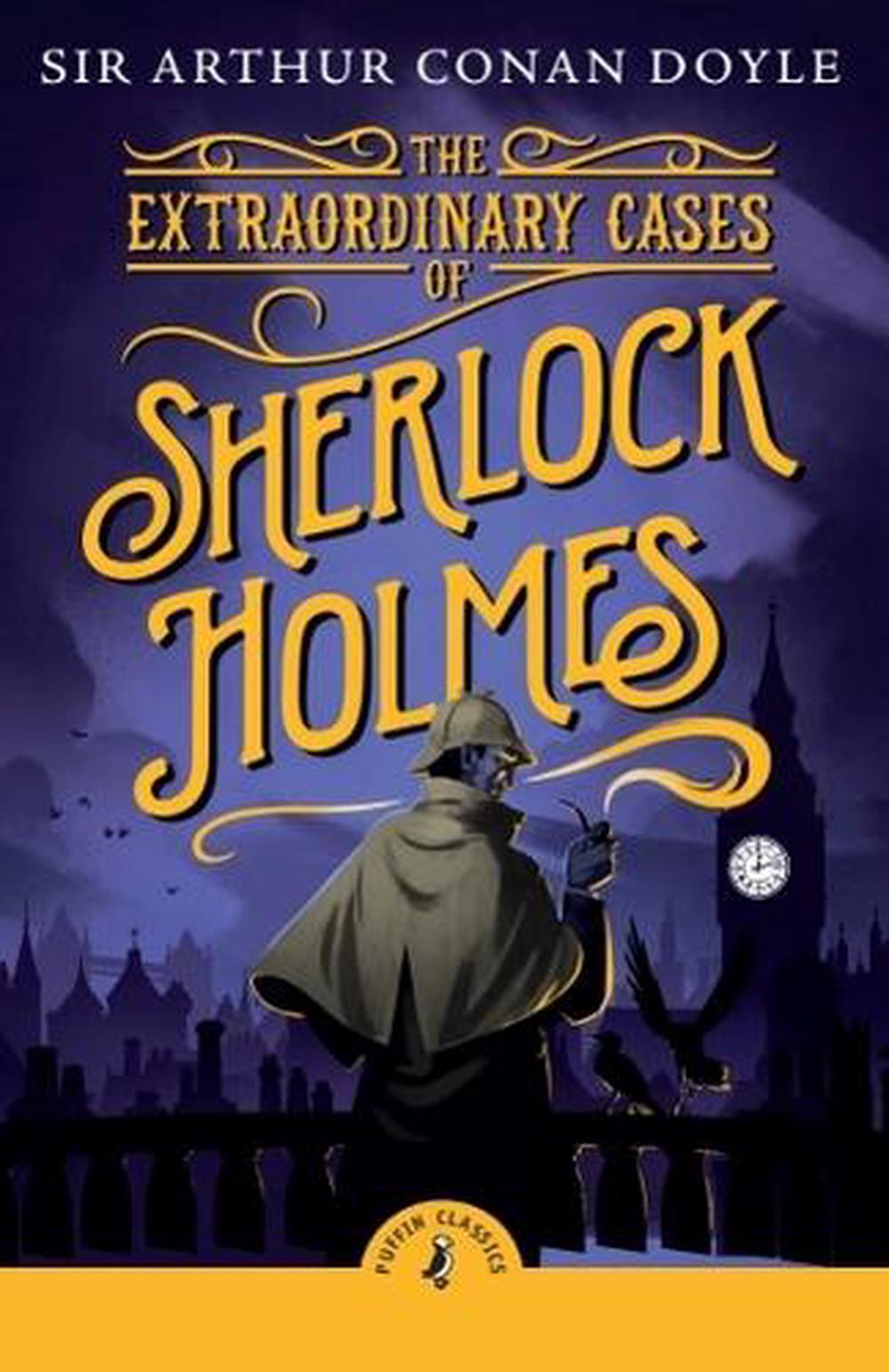The Extraordinary Cases of Sherlock Holmes by Arthur Conan Doyle - ISBN: 9780241736135