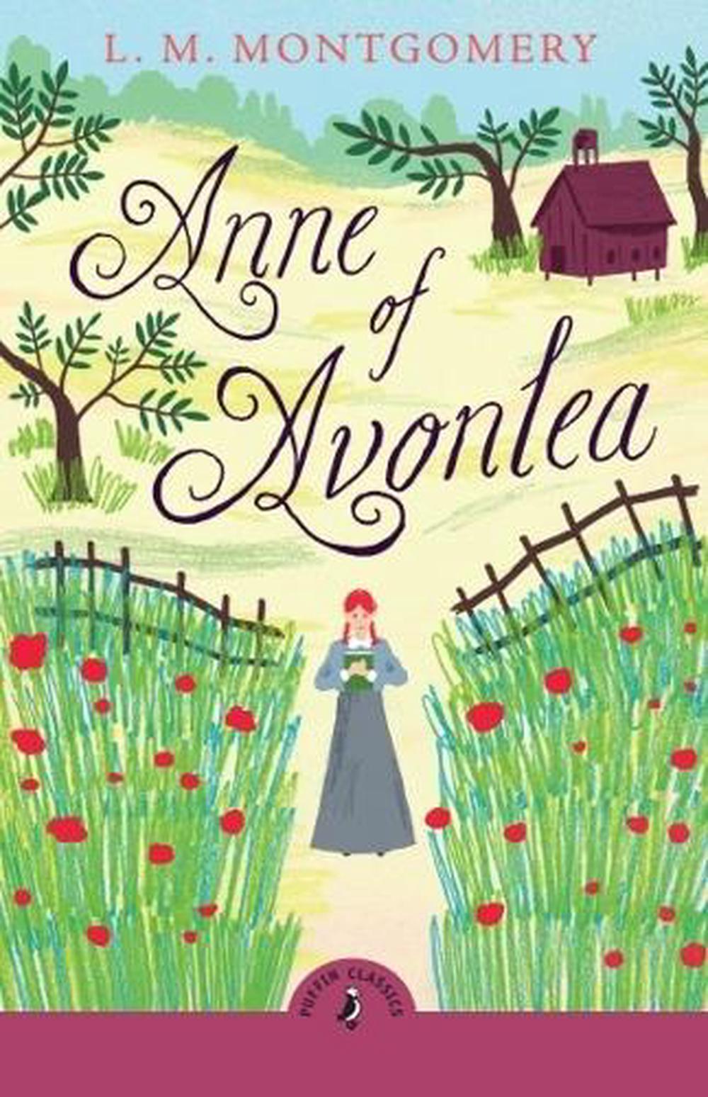 Anne of Avonlea by L.M. Montgomery - ISBN: 9780241736425