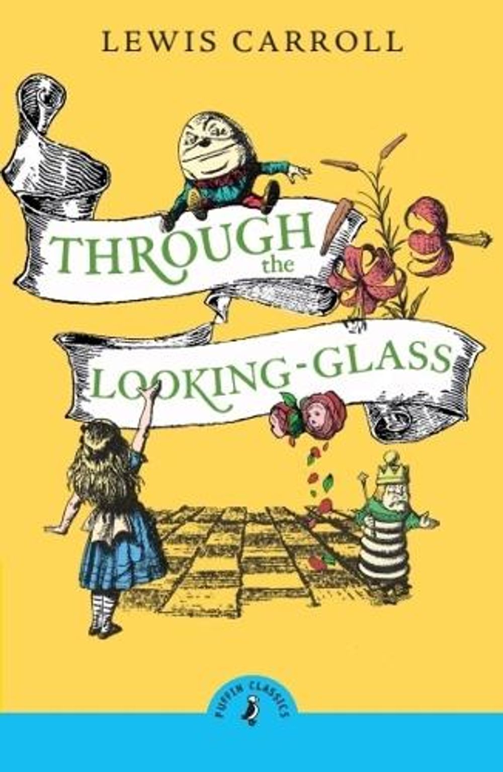 Through the Looking Glass and What Alice Found There by Lewis Carroll - ISBN: 9780241736449