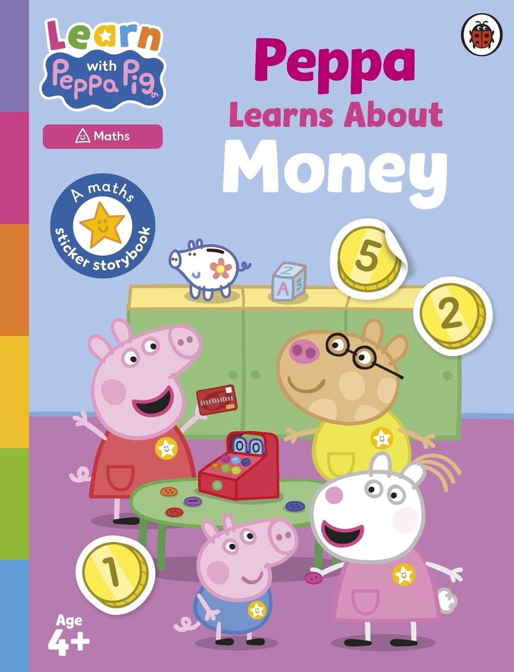 Learn with Peppa: Peppa Learns About Money, 9780241737224