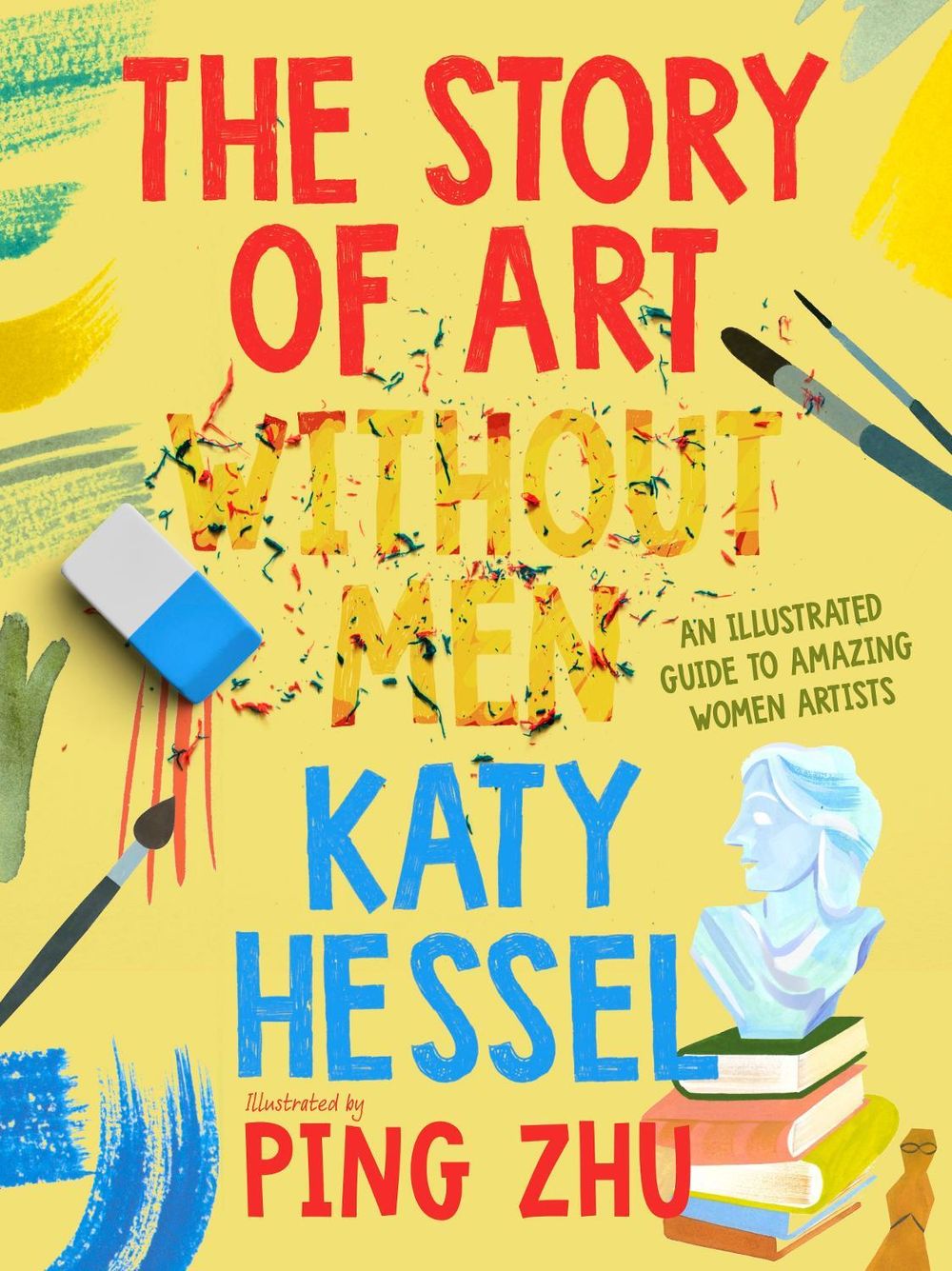 The Story of Art without Men by Katy Hessel - ISBN: 9780241738191
