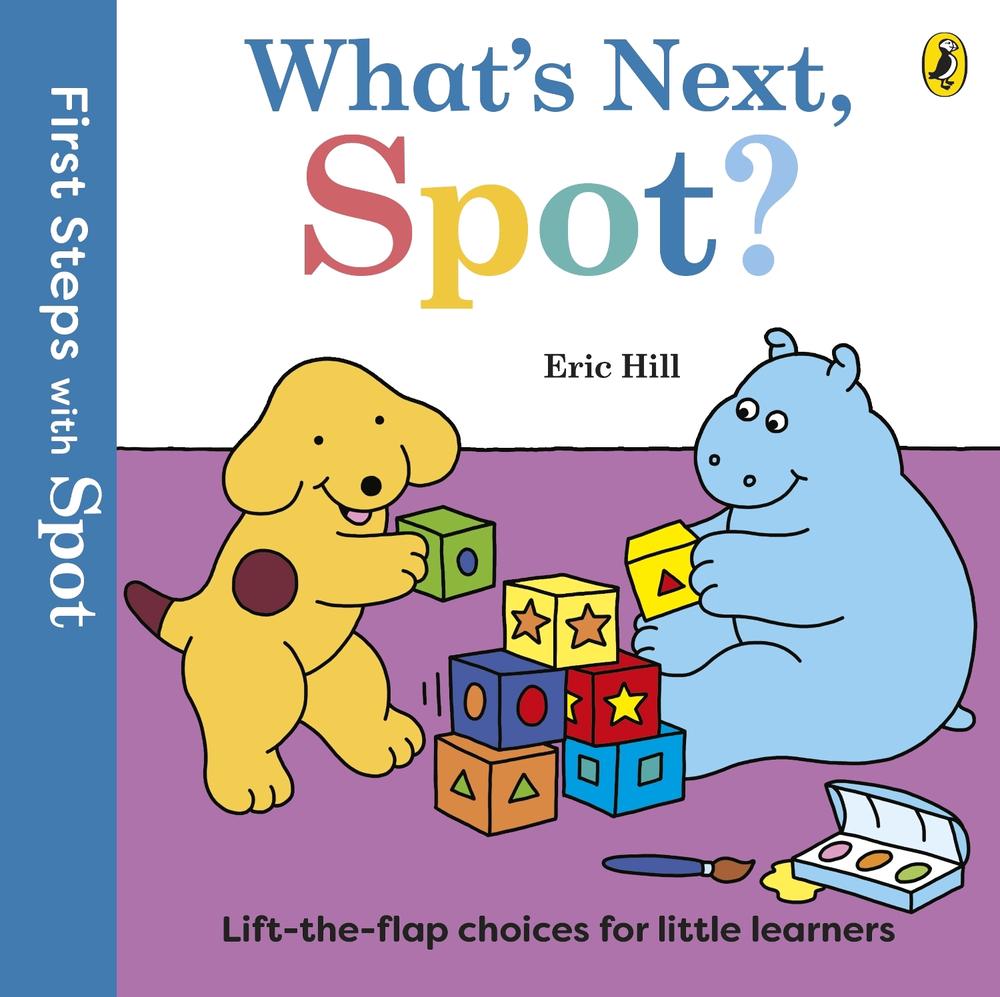 First Steps with Spot: What's Next, Spot?, 9780241738597