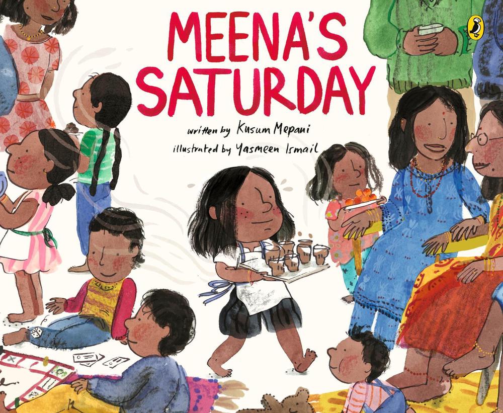 Meena's Saturday by Kusum Mepani - ISBN: 9780241739877