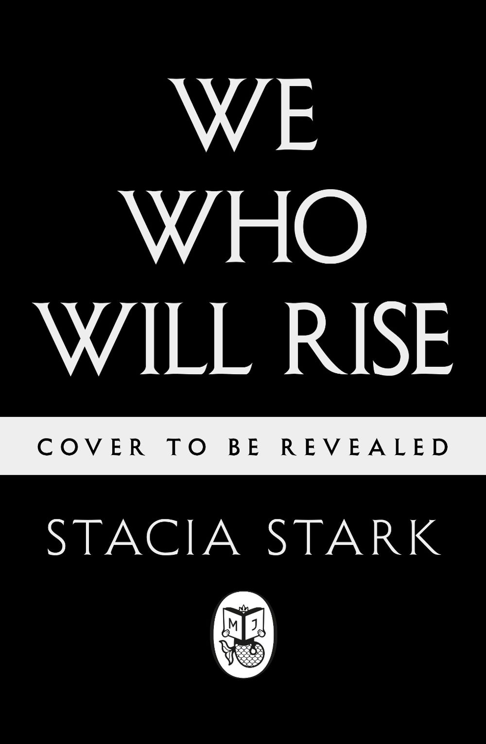 We Who Will Rise by Stacia Stark - ISBN: 9780241740057