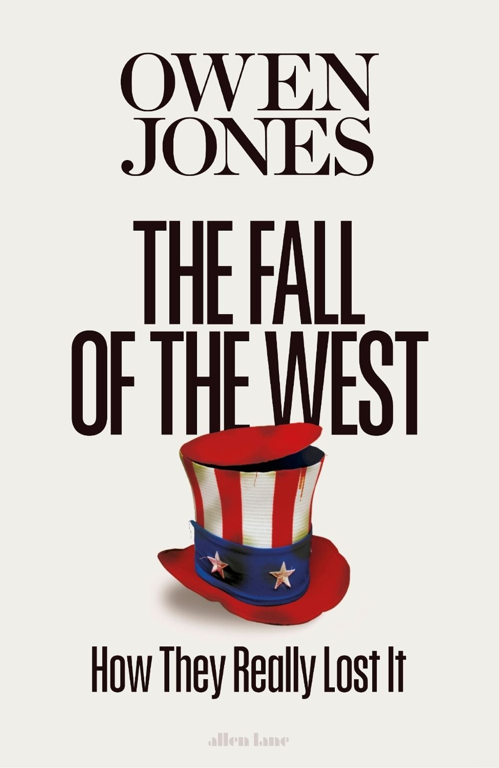 The Fall of the West by Owen Jones - ISBN: 9780241740644