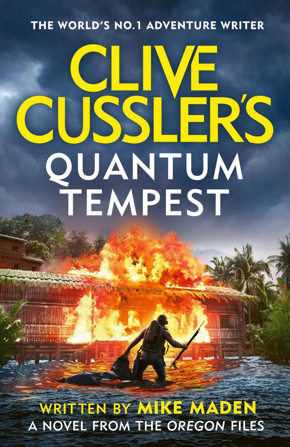 Clive Cussler’s Quantum Tempest by Mike Maden - ISBN: 9780241742259