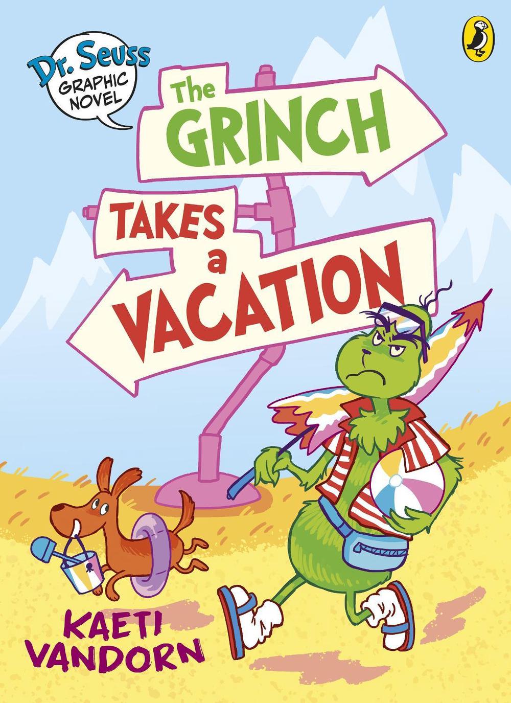 Dr. Seuss Graphic Novel: The Grinch Takes a Vacation by Kaeti Vandorn - ISBN: 9780241742488