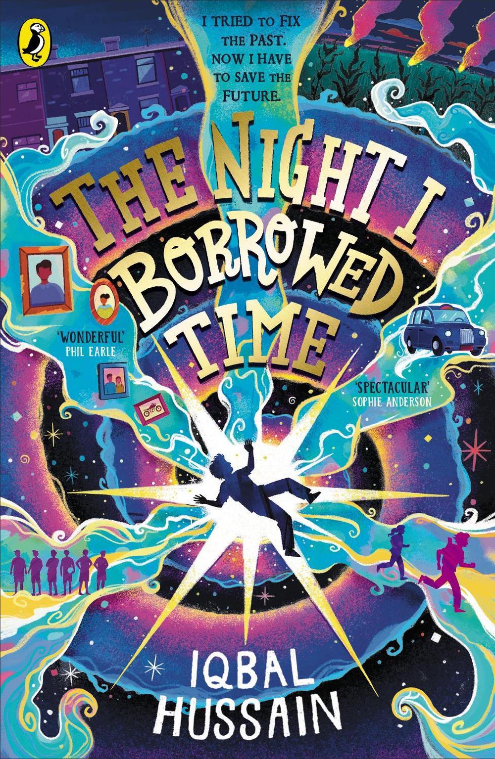The Night I Borrowed Time by Iqbal Hussain - ISBN: 9780241742624