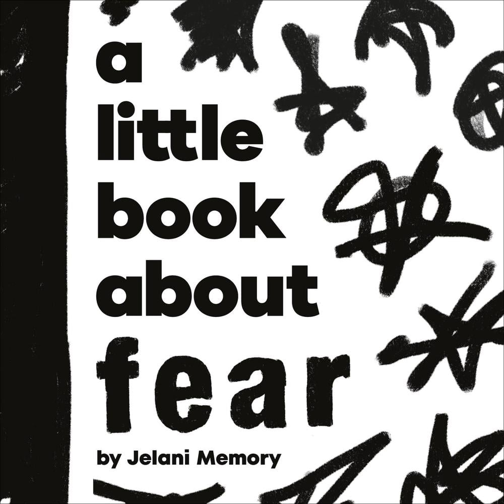 A Little Book About Fear by Jelani Memory - ISBN: 9780241743423