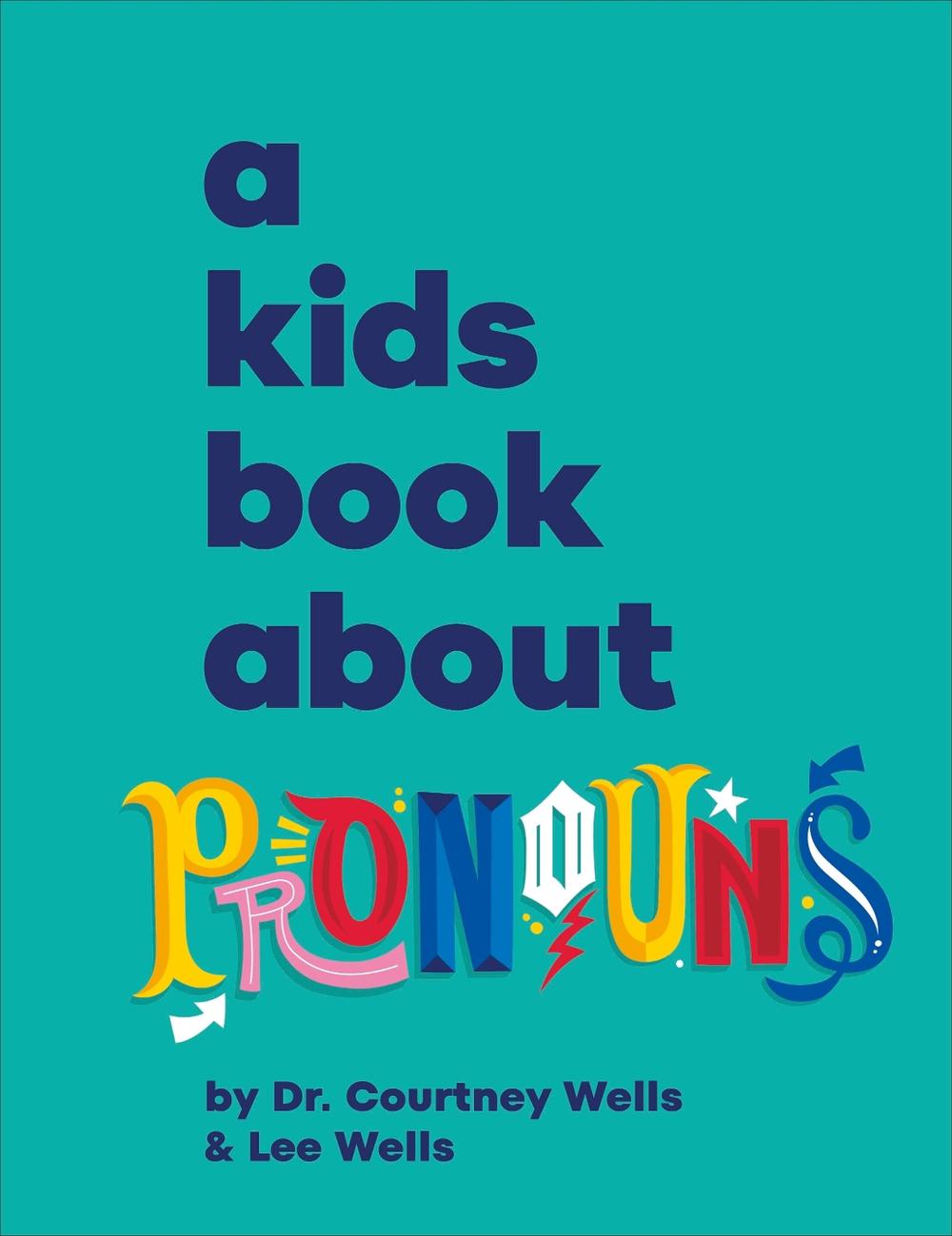 A Kids Book About Pronouns, 9780241743577