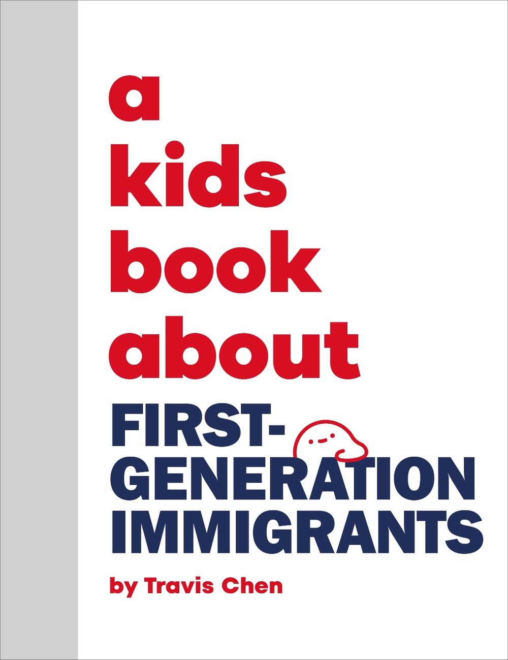 A Kids Book About First Generation Immigrants, 9780241743751