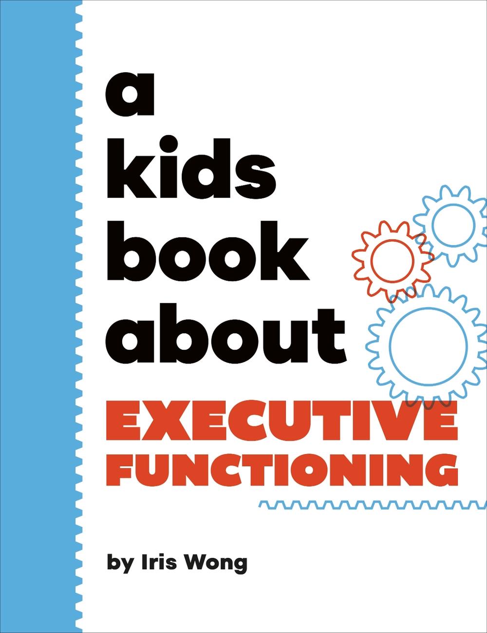 A Kids Book About Executive Functioning, 9780241743768