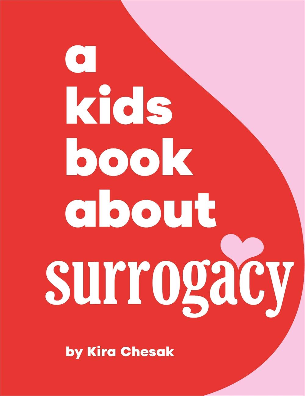 A Kids Book About Surrogacy, 9780241743782