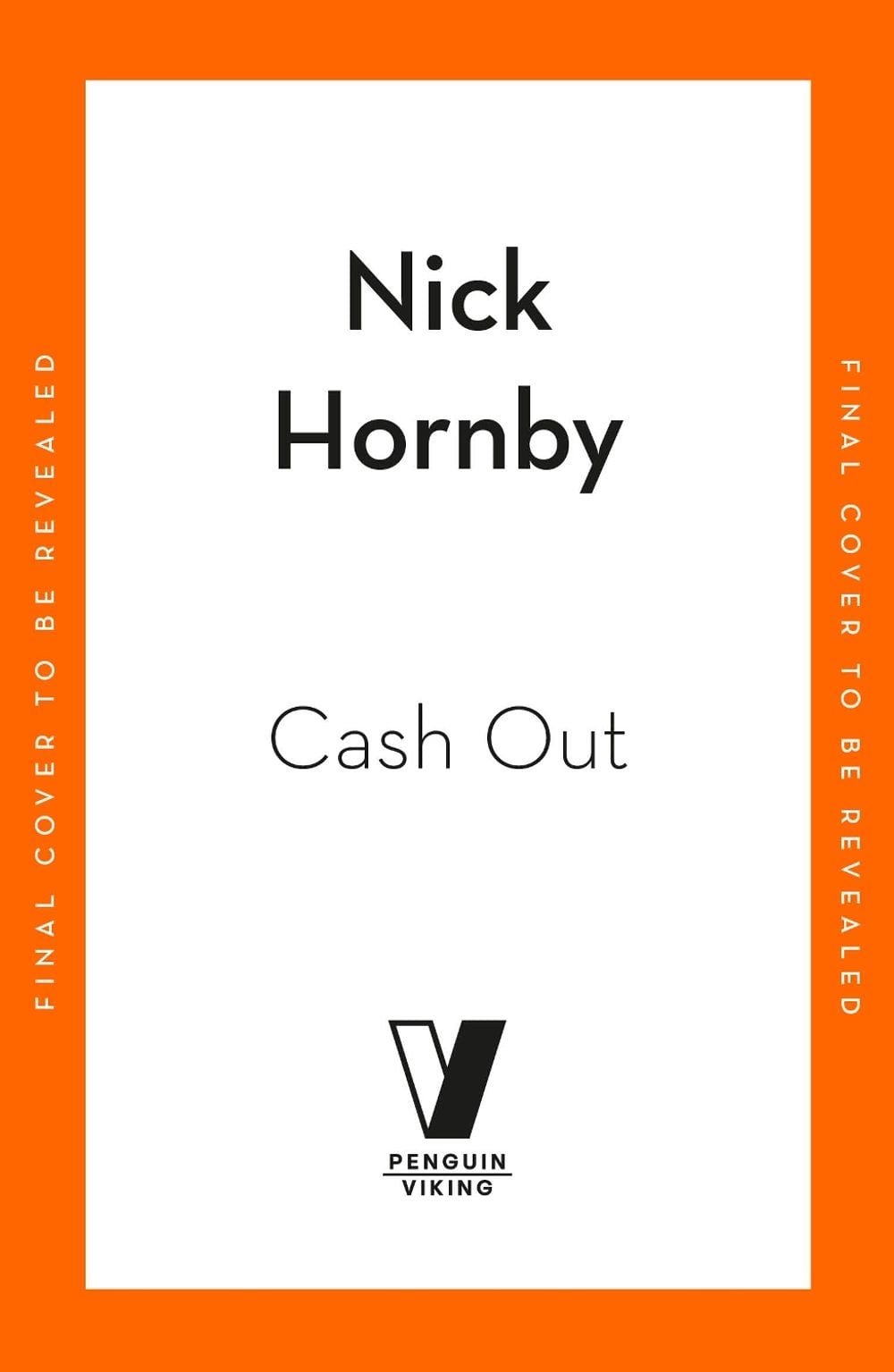 Cash Out by Nick Hornby - ISBN: 9780241745069
