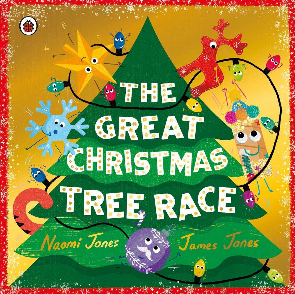 The Great Christmas Tree Race by James Jones - ISBN: 9780241745595