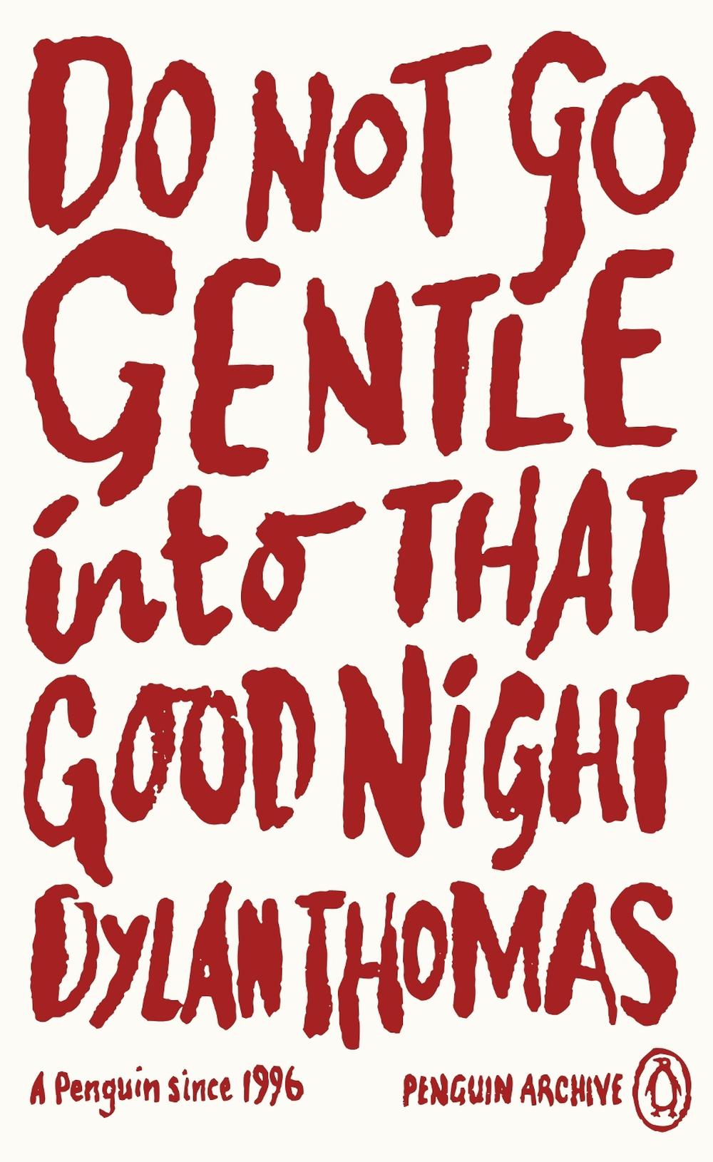 Do Not Go Gentle Into That Good Night, 9780241746264