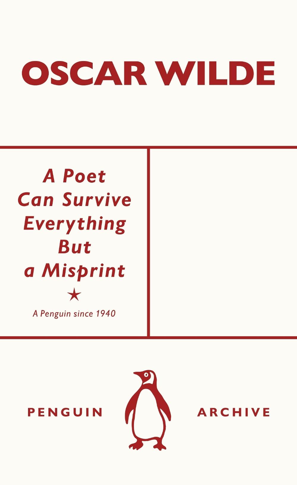 A Poet Can Survive Everything But a Misprint, 9780241746738