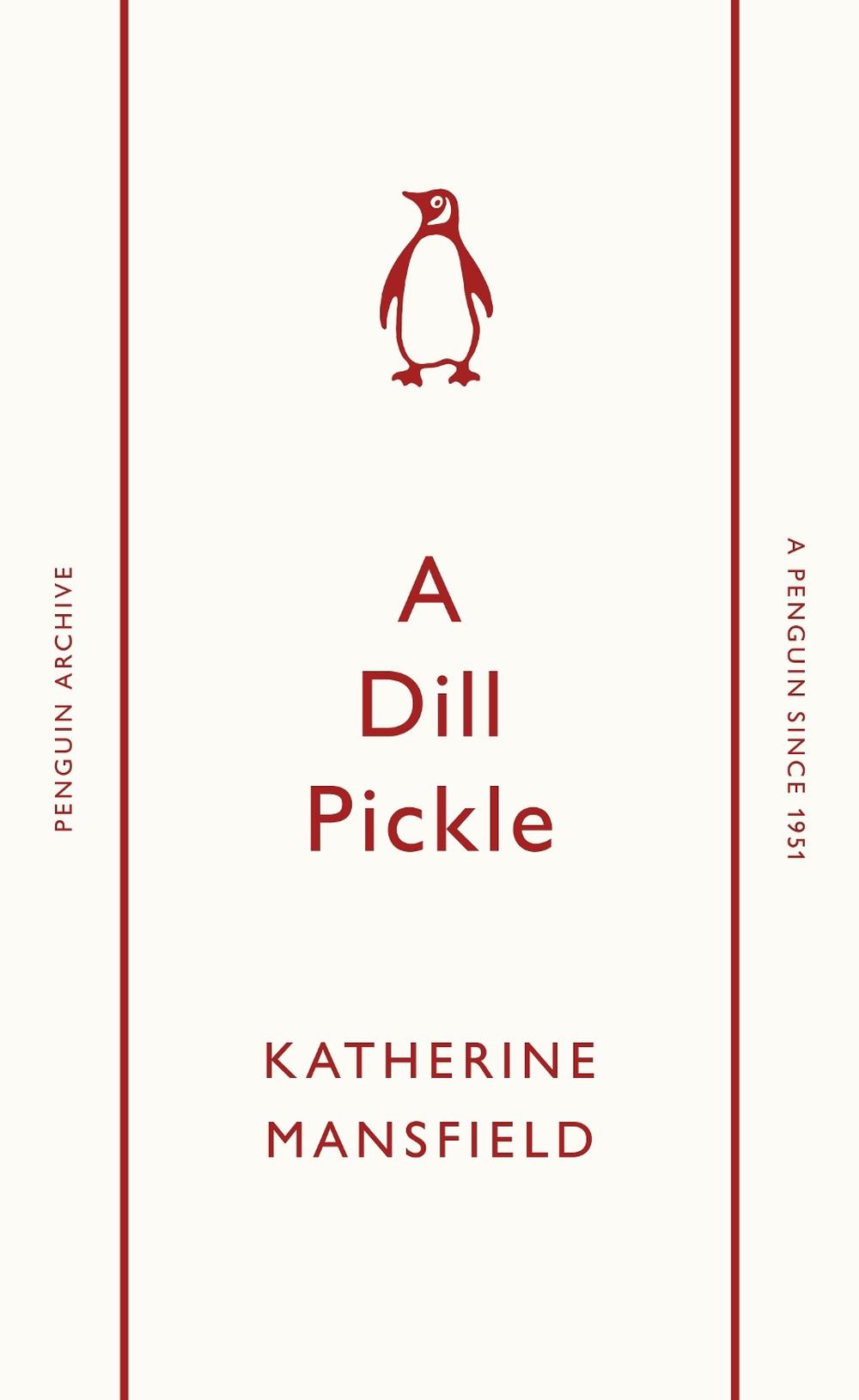 A Dill Pickle by Katherine Mansfield - ISBN: 9780241746752