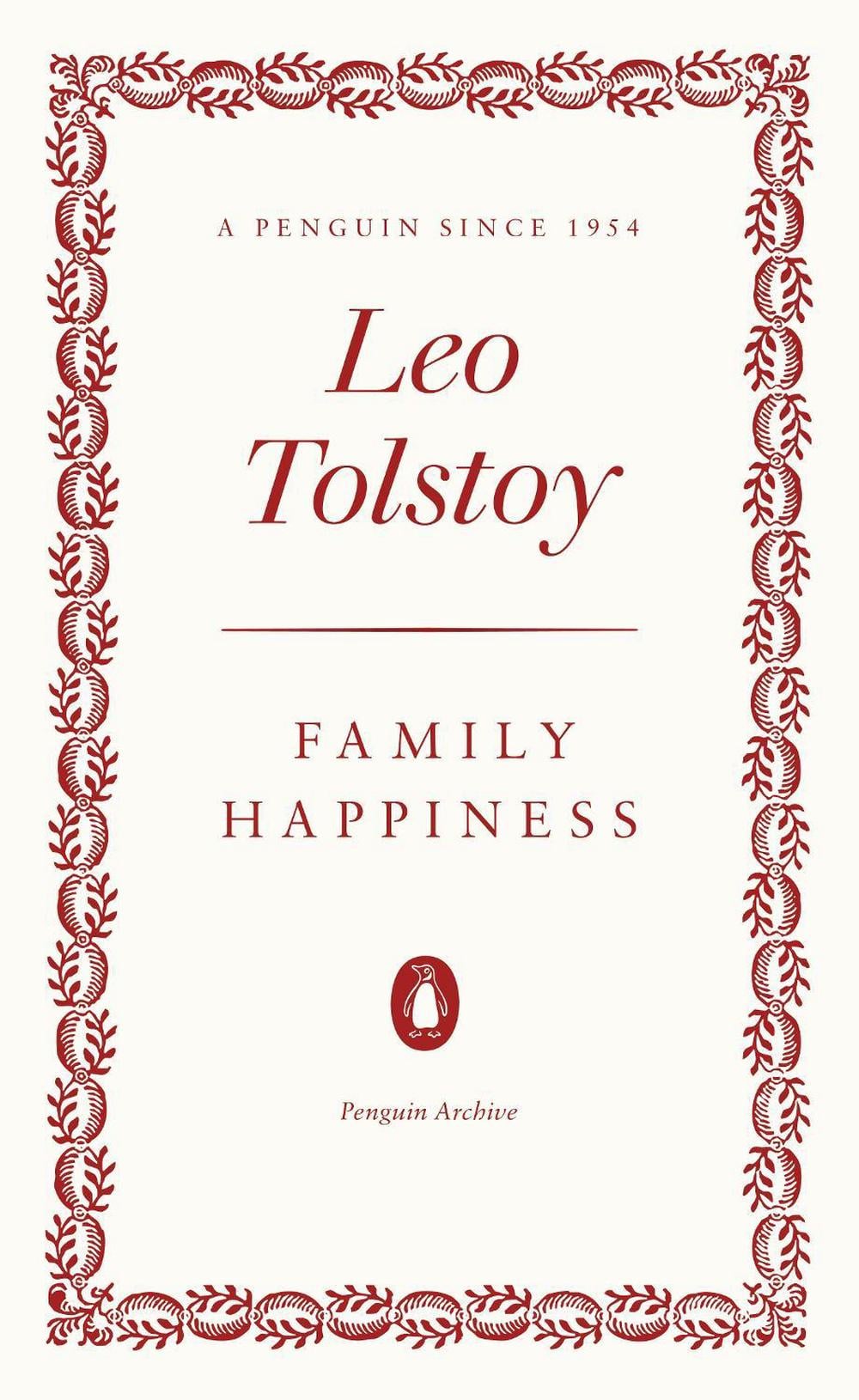 Family Happiness by Leo Tolstoy - ISBN: 9780241746936