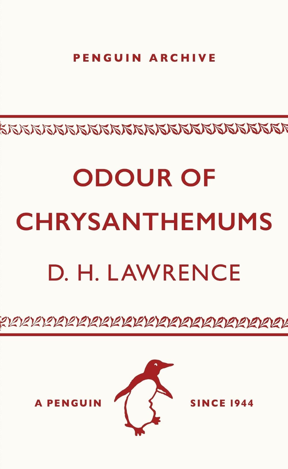 Odour of Chrysanthemums by D.H. Lawrence - ISBN: 9780241746974
