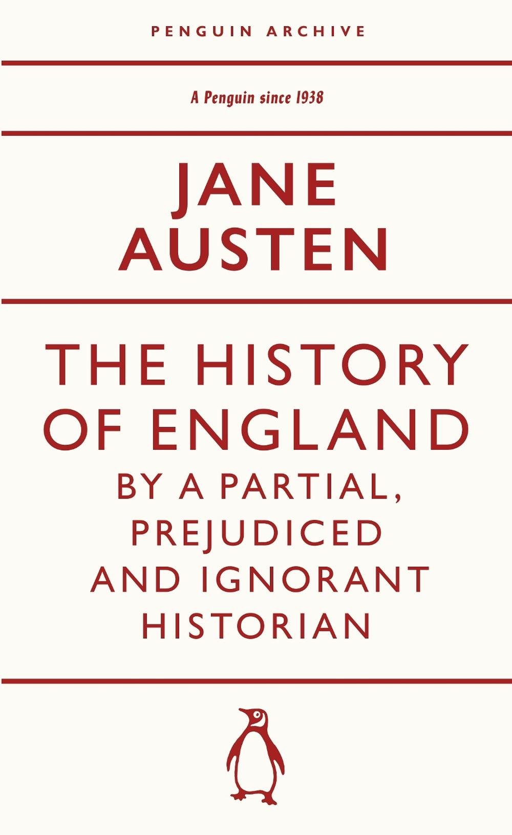 The History of England by a Partial, Prejudiced and Ignorant Historian, 9780241747308