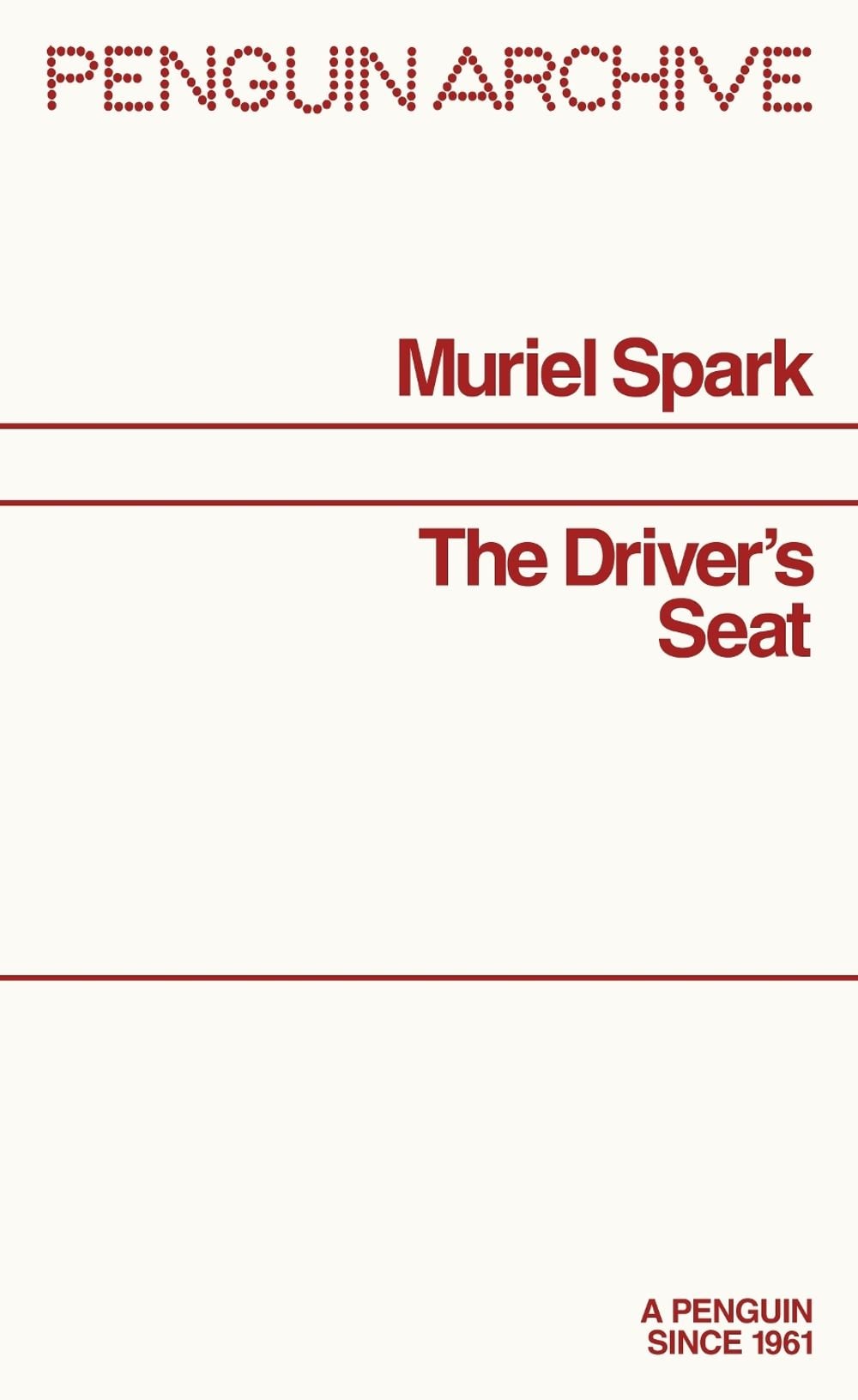 The Driver's Seat by Muriel Spark - ISBN: 9780241752036