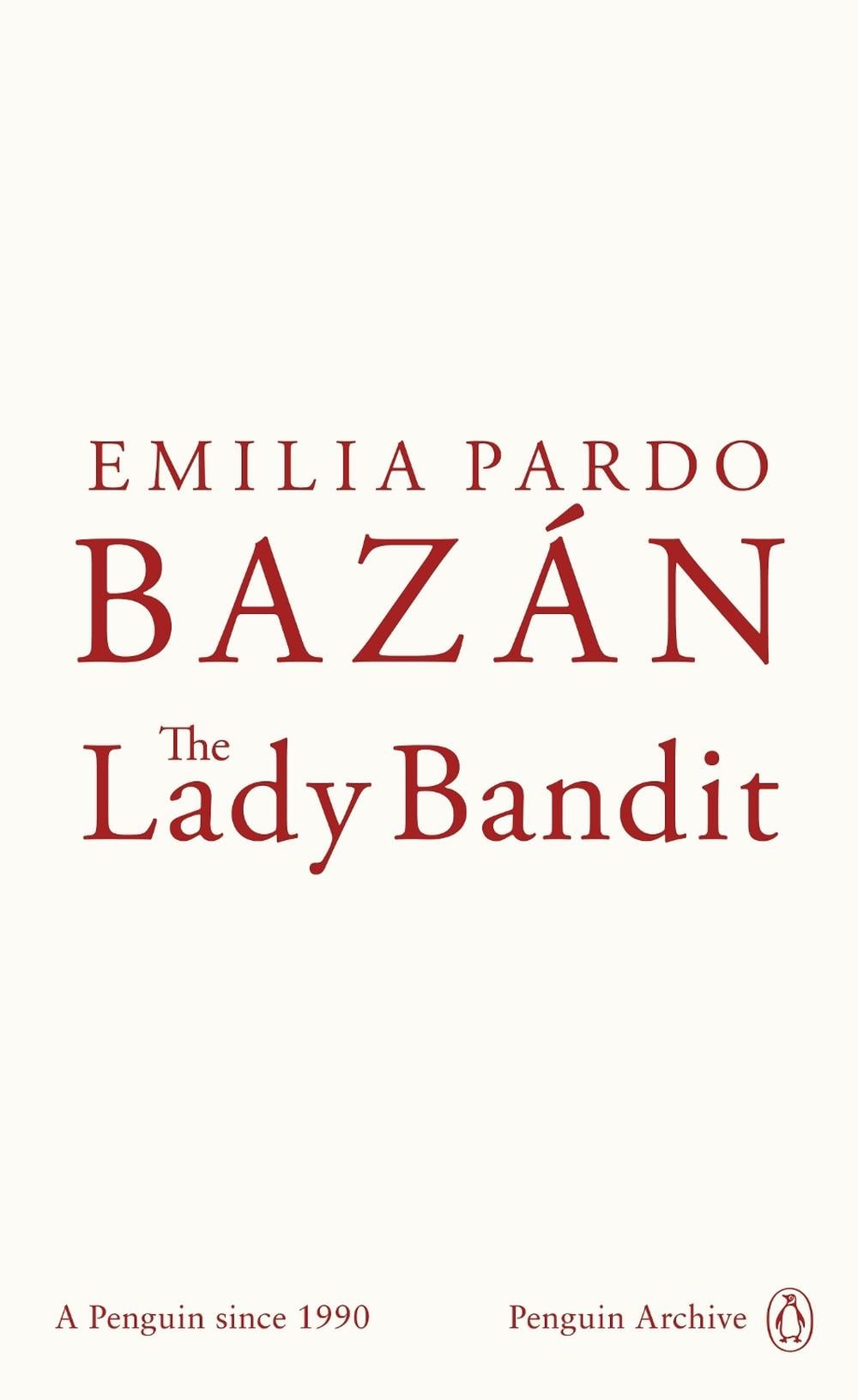 The Lady Bandit by Emilia Pardo Bazán - ISBN: 9780241752111