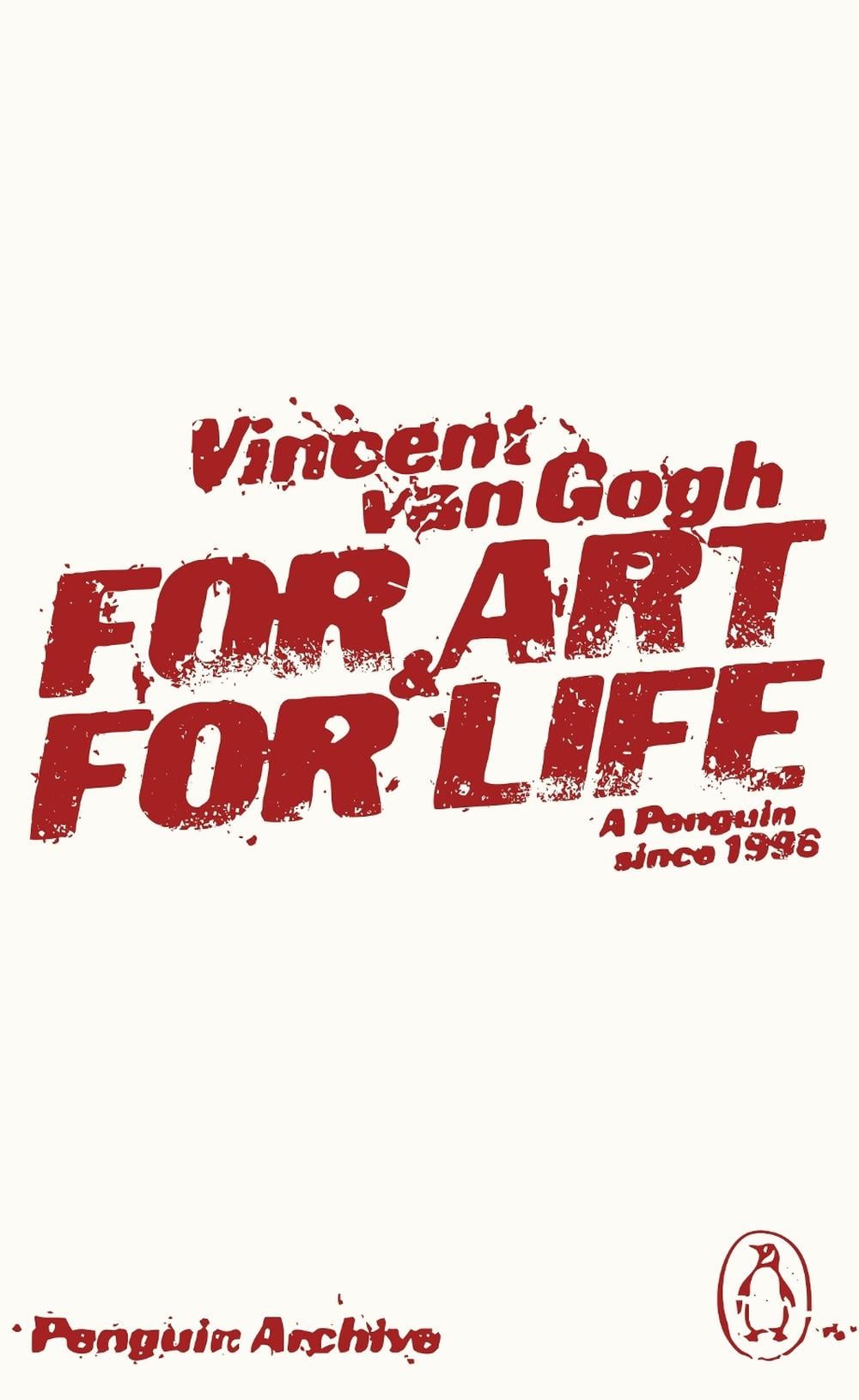 For Art and for Life by Vincent Van Gogh - ISBN: 9780241752463