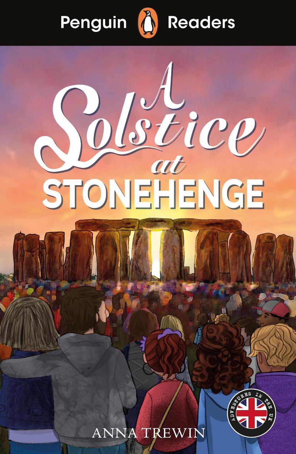 Penguin Readers Level 2: A Solstice at Stonehenge (ELT Graded Reader) by Anna Trewin - ISBN: 9780241753743