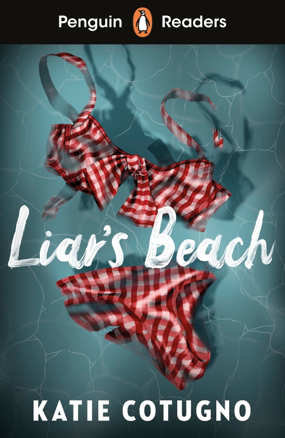 Penguin Readers Level 3: Liar's Beach (ELT Graded Reader) by Katie Cotugno - ISBN: 9780241753941