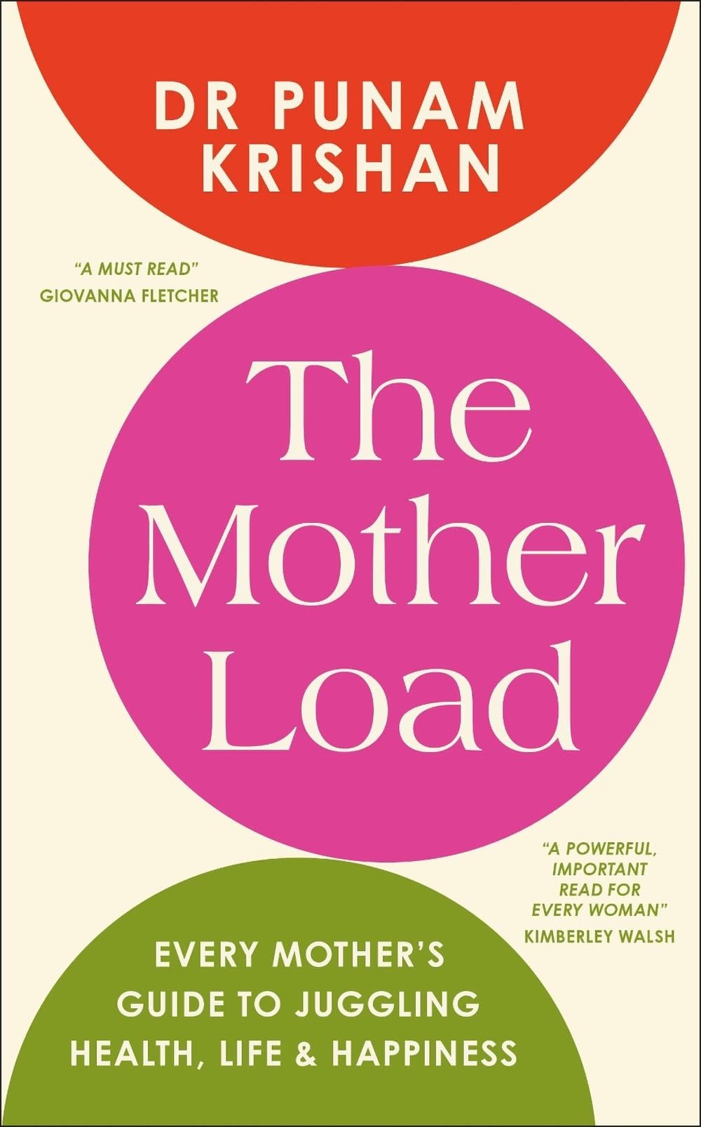 The Mother Load by Dr Punam Krishan - ISBN: 9780241756386