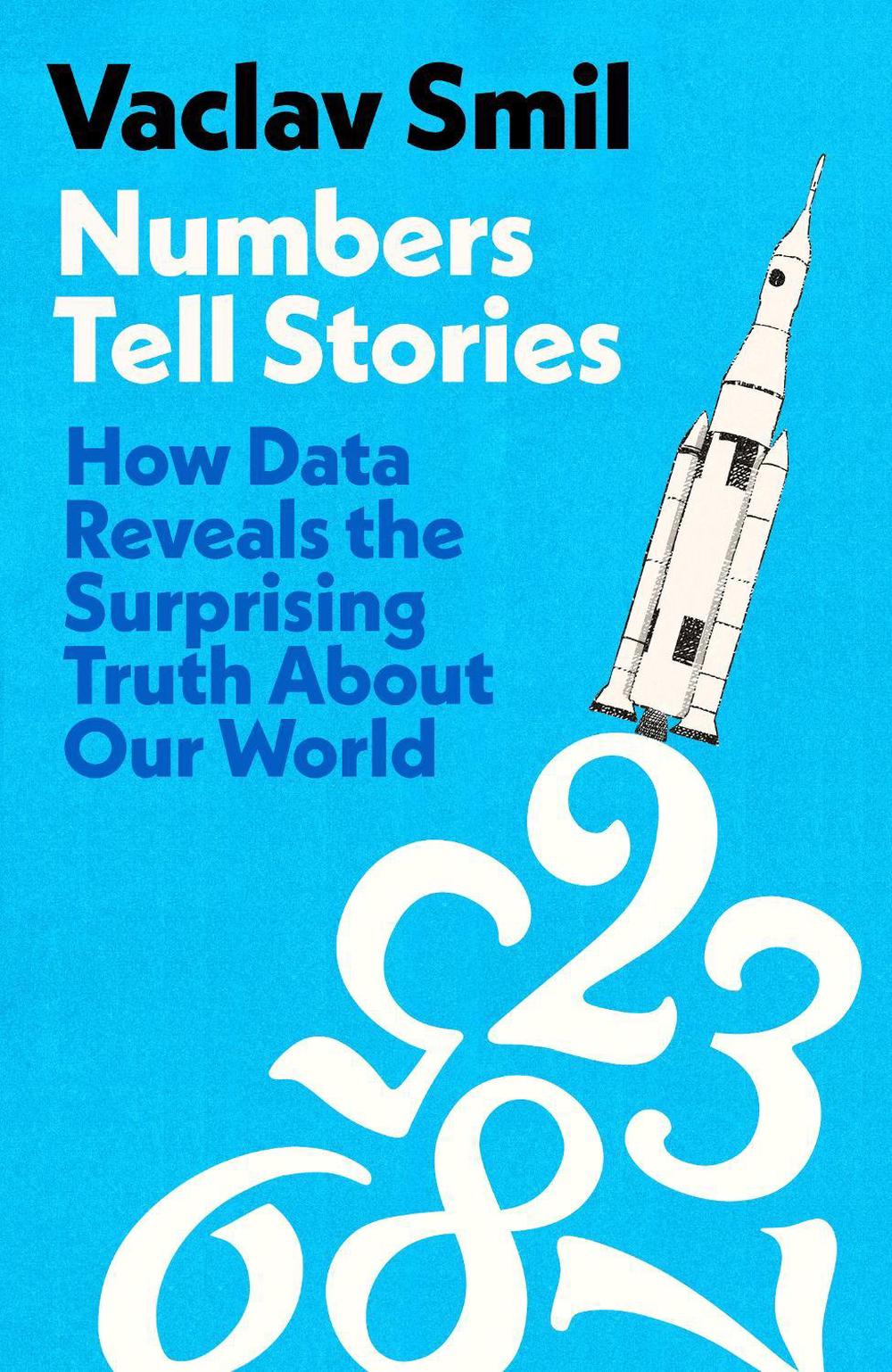 Numbers Tell Stories by Vaclav Smil - ISBN: 9780241758854