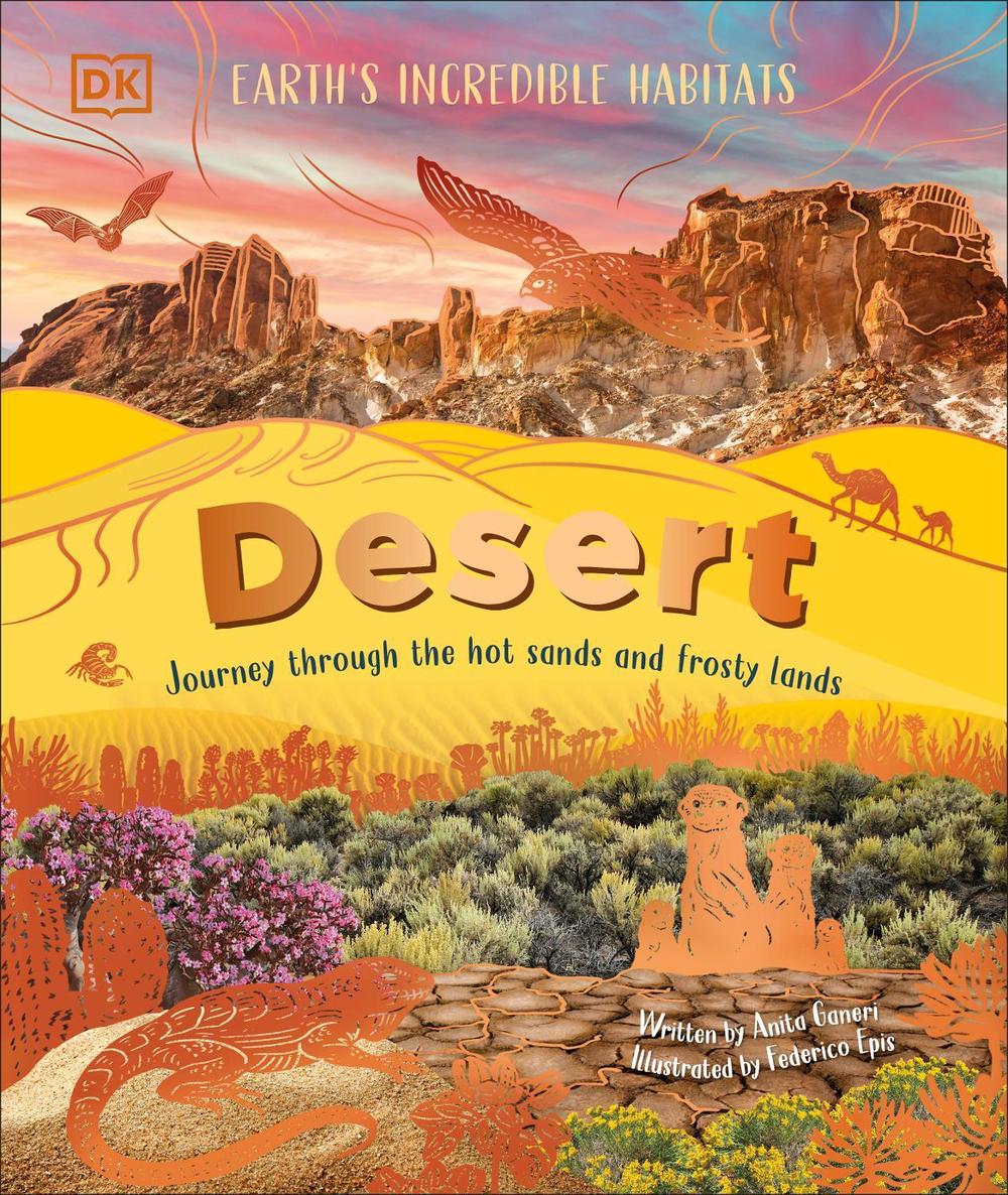 Desert by Anita Ganeri - ISBN: 9780241759820