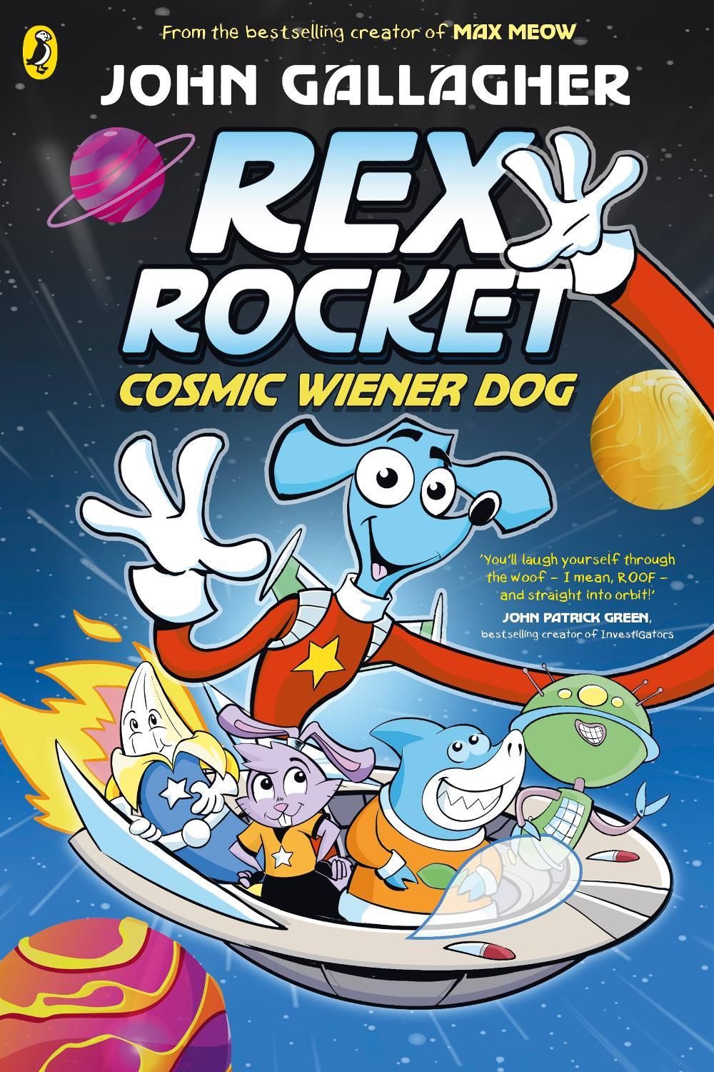 Rex Rocket: Cosmic Wiener Dog by John Gallagher - ISBN: 9780241759875
