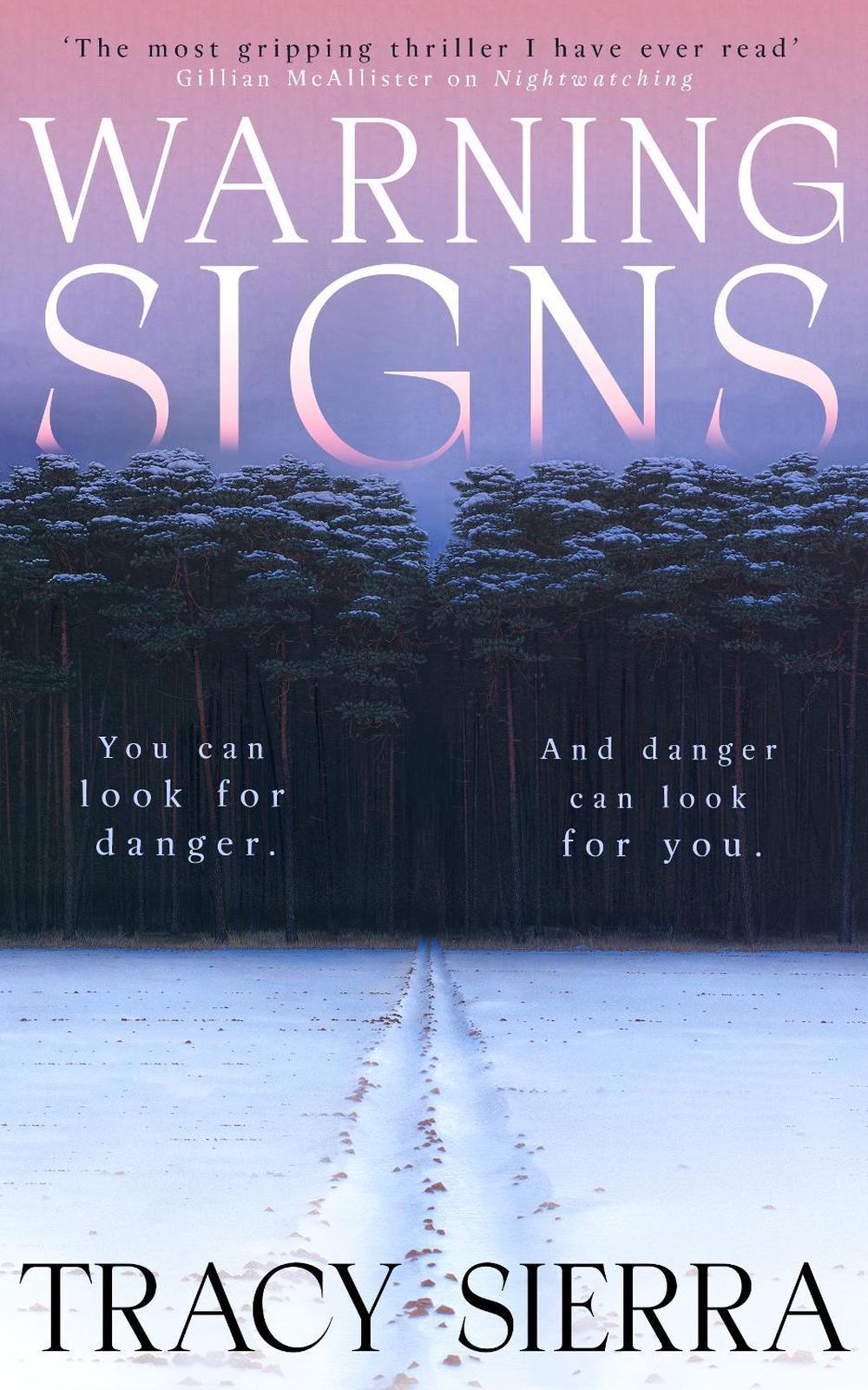 Warning Signs by Tracy Sierra - ISBN: 9780241760918