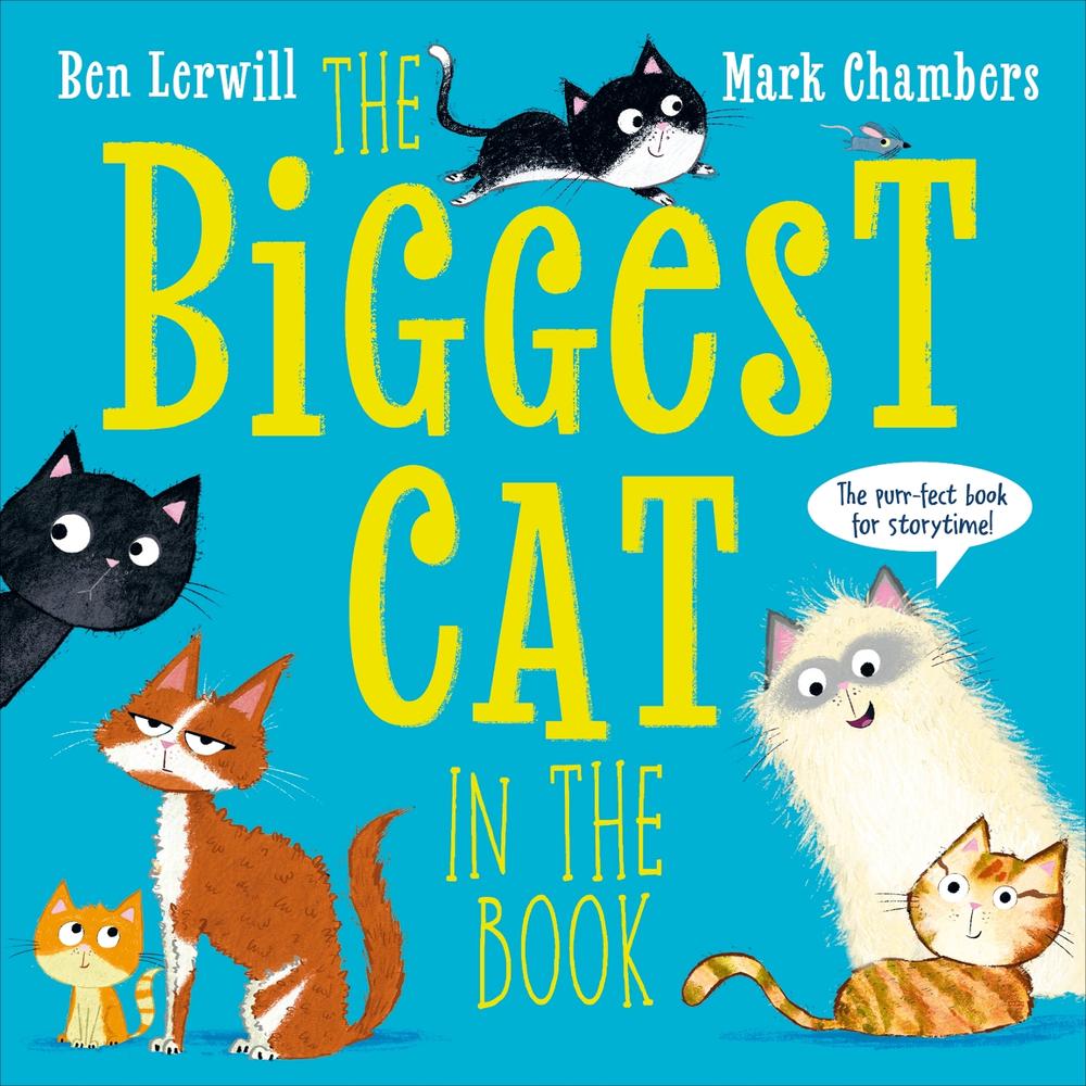 The Biggest Cat in the Book by Ben Lerwill - ISBN: 9780241761007