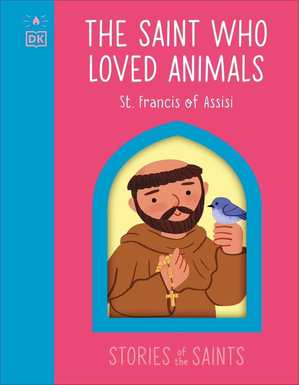 The Saint who Loved Animals - St. Francis of Assisi, 9780241763568